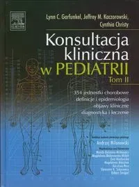 Konsultacja kliniczna w pediatrii Tom II