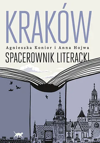 Kraków. Spacerownik literacki