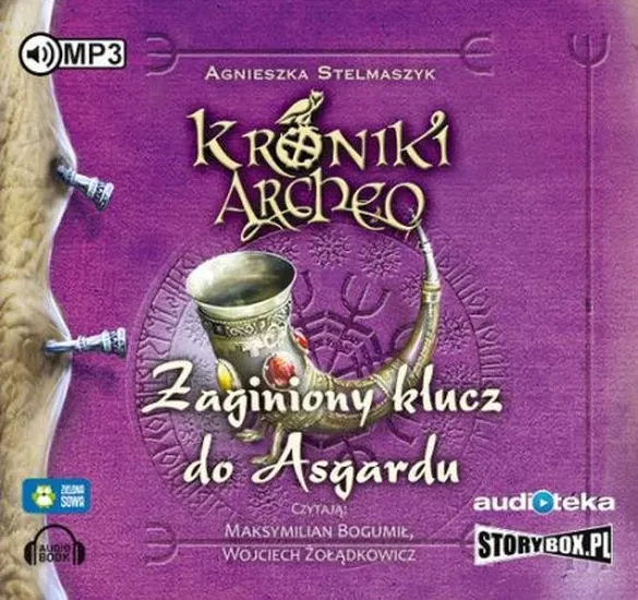 Kroniki Archeo T.6 Zaginiony klucz... Audiobook