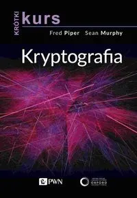 Krótki kurs. Kryptografia