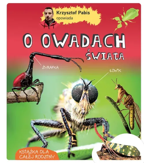 Krzysztof Pabis opowiada o owadach świata