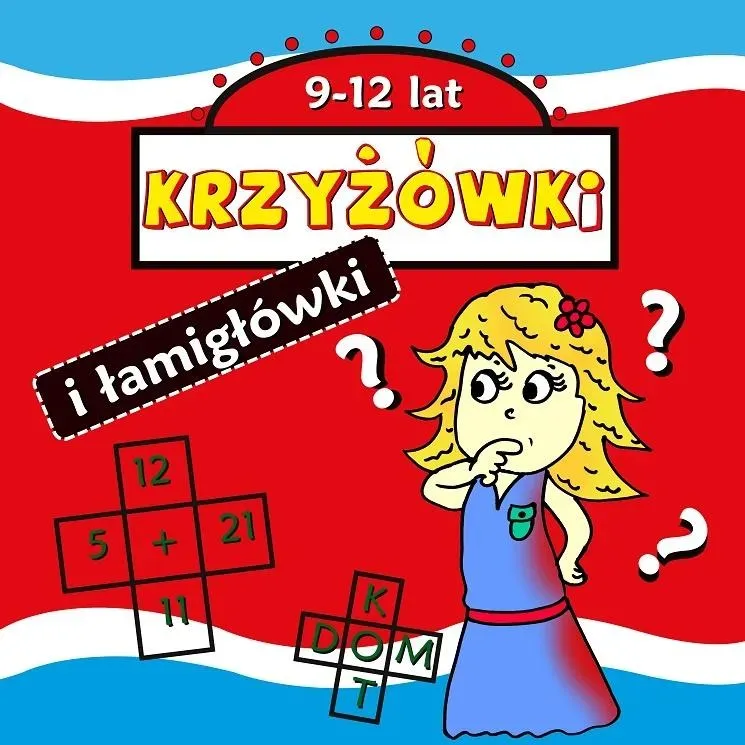 Krzyżówki i łamigłówki 9-12 lat