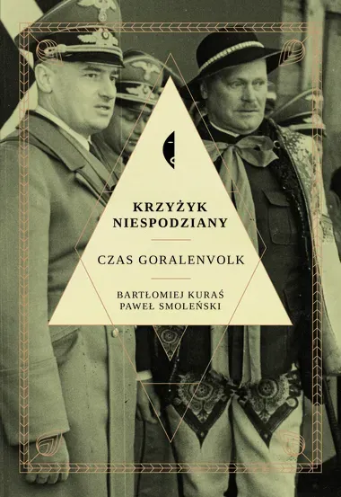 Krzyżyk niespodziany. Czas Goralenvolk (wyd. 2022)