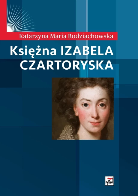 Księżna Izabela Czartoryska wyd. 2021