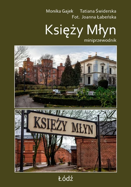 Księży Młyn. Miniprzewodnik