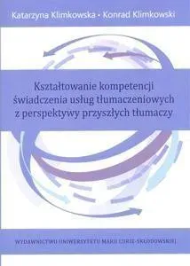 Kształtowanie kompetencji świadczenia usług tłum.