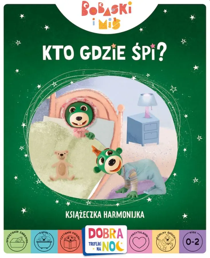 Kto gdzie śpi? Bobaski i Miś. Dobranoc, Trefliki na noc. Książeczka harmonijka