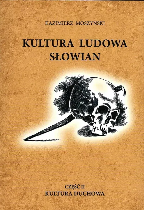 Kultura duchowa. Kultura ludowa Słowian. Część 2