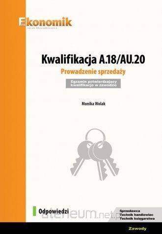 Kwalifikacja A.18/AU.20. Prowadzenie... Odpowiedzi