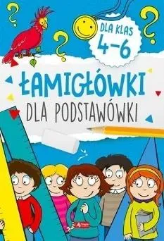 Łamigłowki dla podstawówki. Klasy 4-6