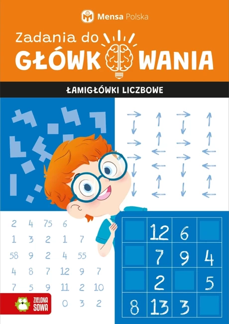 Łamigłówki liczbowe. Zadania do główkowania