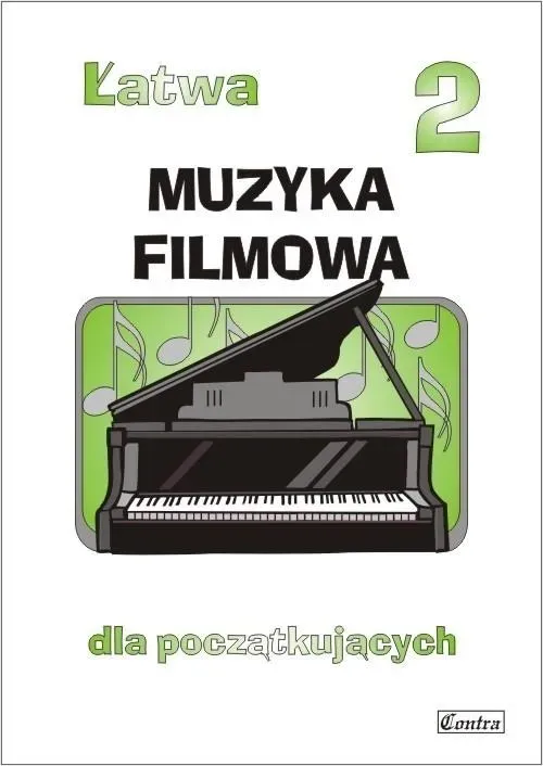 Łatwa Muzyka filmowa 2  dla początkujących