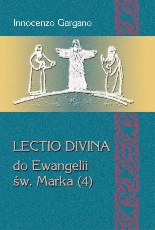 Lectio divina do Ewangelii św. Marka 4