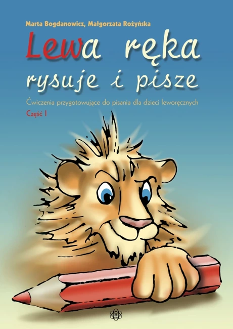 Lewa ręka rysuje i pisze Cz. 1