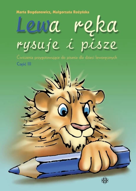 Lewa ręka rysuje i pisze Cz. 3