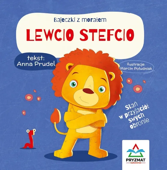 Lewcio Stefcio. Bajeczki z morałem