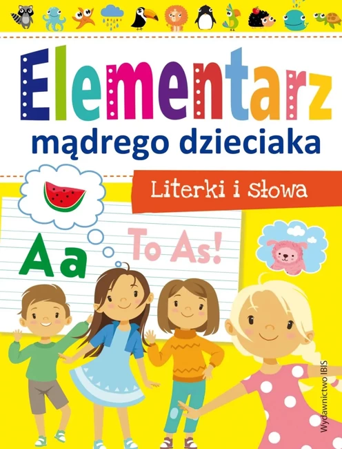 Literki i słowa. Elementarz mądrego dzieciaka