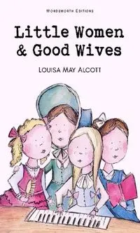 Little Women & Good Wives