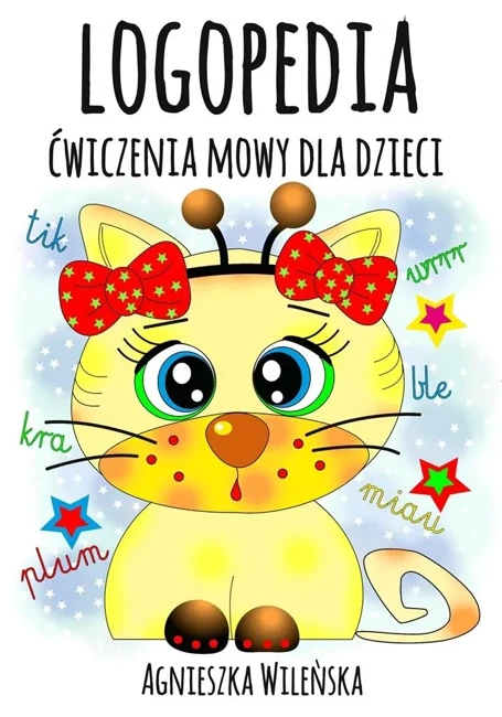 Logopedia. Ćwiczenia mowy dla dzieci