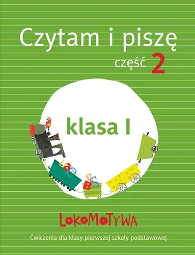 Lokomotywa 1 Czytam i piszę cz.2 w.2017 GWO