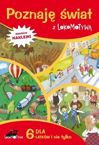 Lokomotywa. Poznaję świat z Lokomotywą GWO