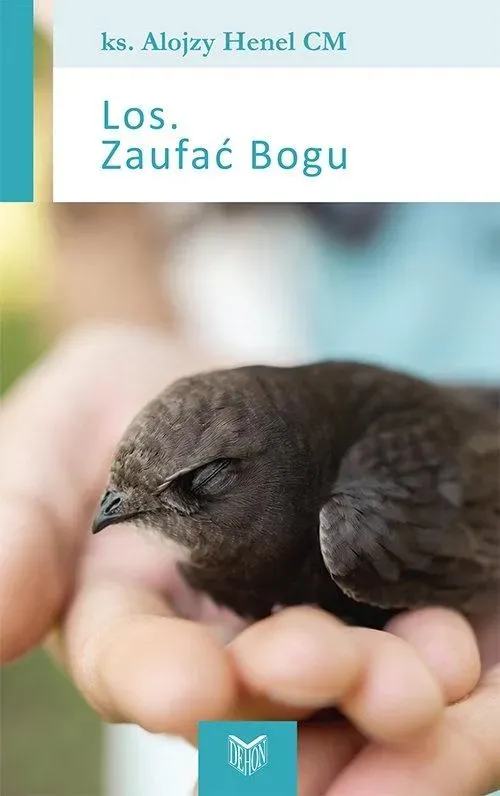 Los. Zaufać Bogu