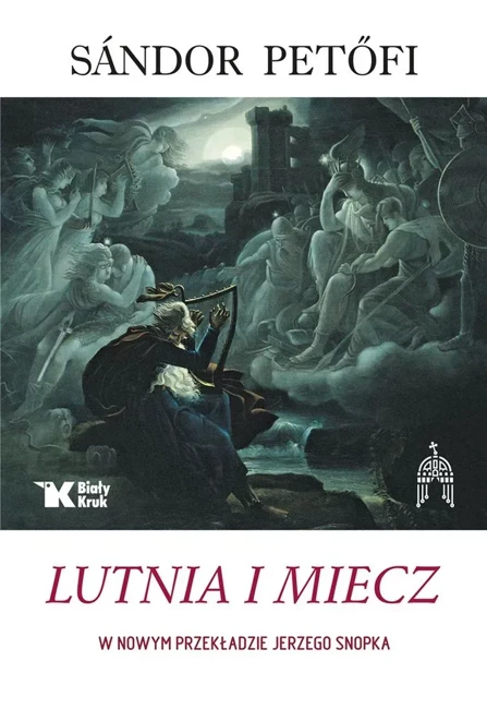 Lutnia i miecz w nowym przekładzie Jerzego Snopka