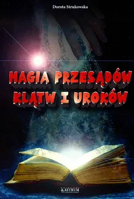 Magia przesądów, klątw i uroków