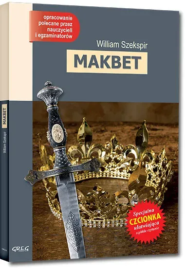 Makbet. Lektura z opracowaniem