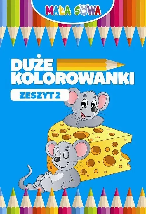 Mała sowa. Duże kolorowanki Zeszyt 2