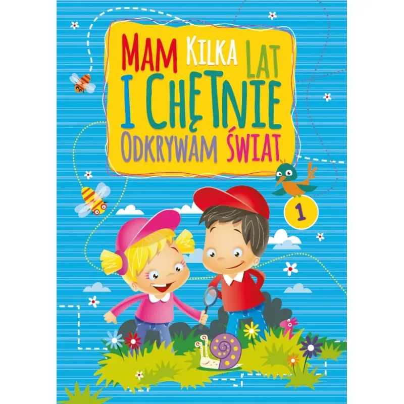 Mam kilka lat i chętnie odkrywam świat 1