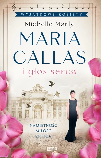 Maria Callas i głos serca