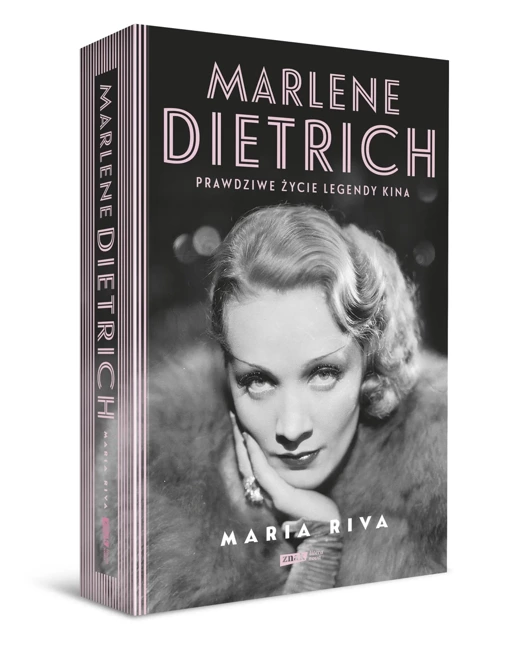 Marlene Dietrich. Prawdziwe życie legendy kina