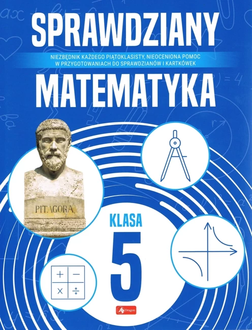 Matematyka. Sprawdziany dla klasy 5