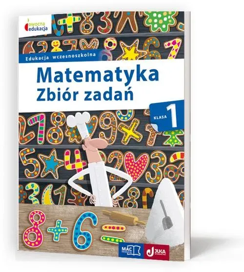 Matematyka. Zbiór zadań Klasa 1