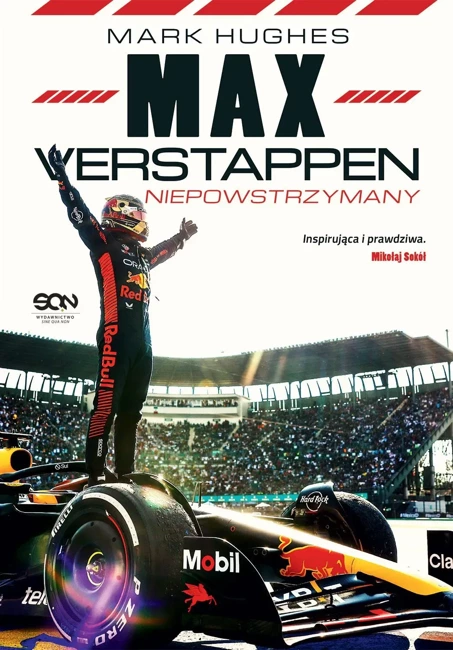 Max Verstappen. Niepowstrzymany