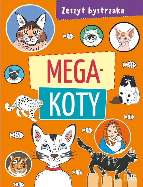 Mega koty. Zeszyt bystrzaka