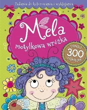 Mela motylkowa wróżka. Zadania do kolorowania...