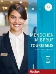 Menschen im Beruf - Tourismus A1 + audio