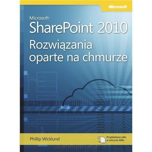 Microsoft Share Point 2010: Rozwiązania oparte...