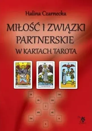 Miłość i związki partnerskie w kartach Tarota