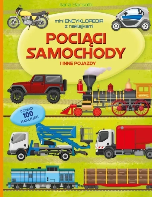 Miniencyklopedia. Pociągi, samochody