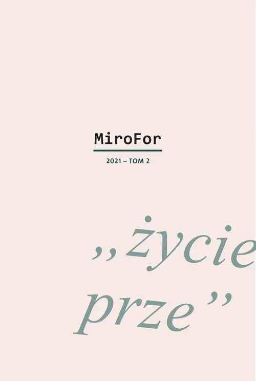 MiroFor 2021 t.2 "zycie prze"                                                                                                                                                                                                                                  