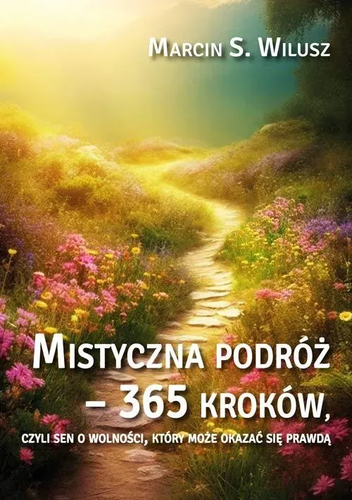 Mistyczna podróż - 365 kroków