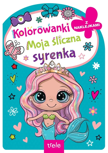 Moja śliczna syrenka. Kolorowanka z wykrojnikiem