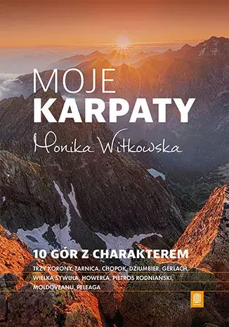 Moje Karpaty. 10 gór z charakterem