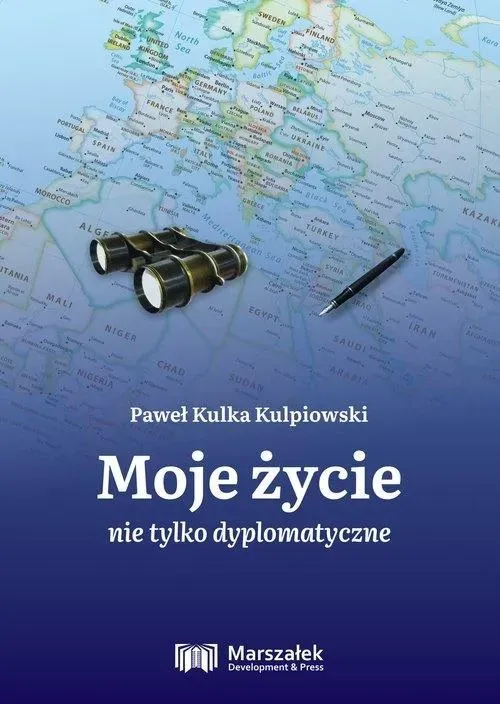 Moje życie nie tylko dyplomatyczne