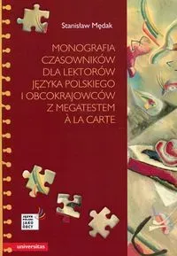 Monografia czasowników dla lektorów j. polskiego..