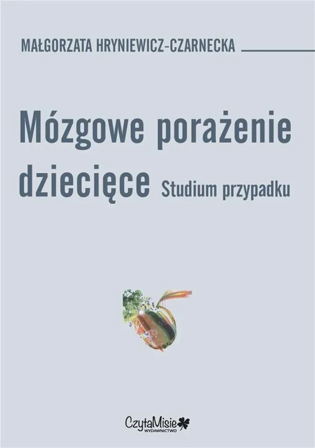 Mózgowe porażenie dziecięcie 