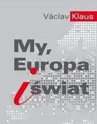 My, Europa i świat